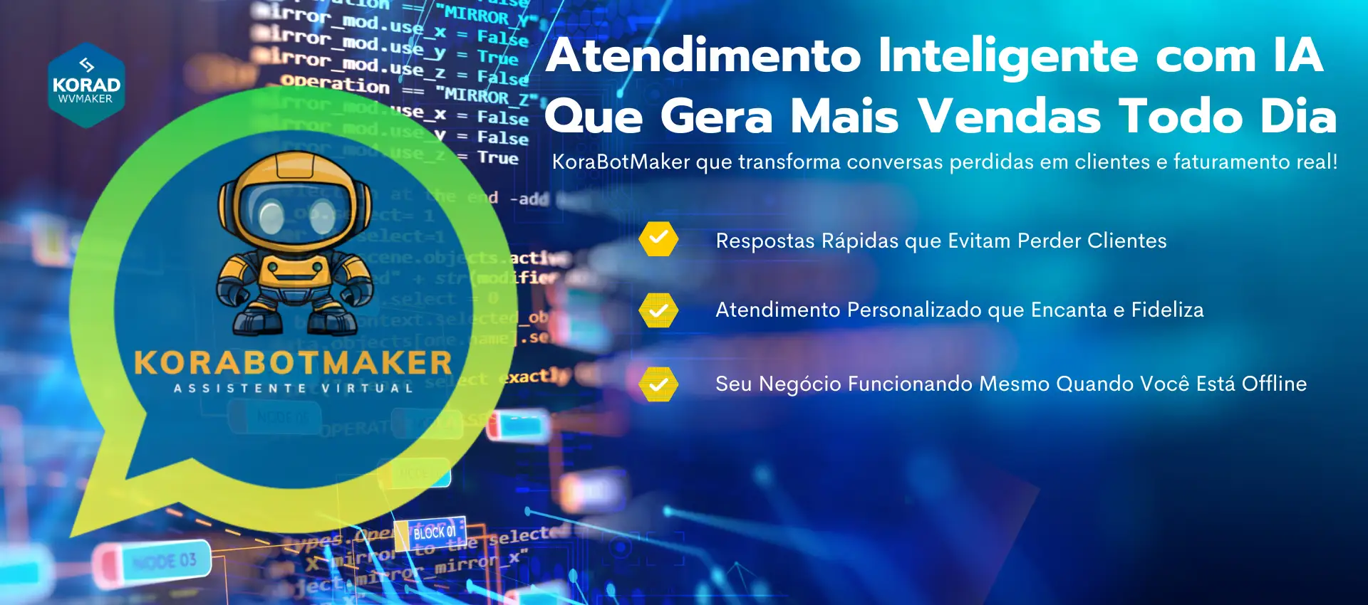KoradBotMaker: Assistente de IA que atende e vende 24h
